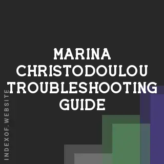 Marina Christodoulou Troubleshooting Guide | Indexof