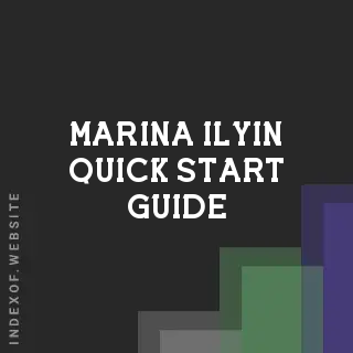 Marina Ilyin Quick Start Guide | Indexof