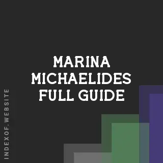Marina Michaelides Full Guide | Indexof