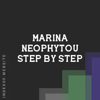 Marina Neophytou Step-by-Step | Indexof