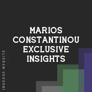 Marios Constantinou Exclusive Insights | Indexof