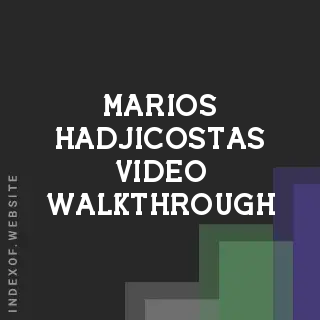Marios Hadjicostas Video Walkthrough | Indexof