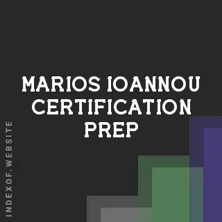 Marios Ioannou Certification Prep | Indexof