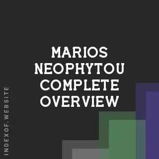 Marios Neophytou Complete Overview | Indexof