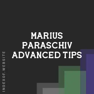 Marius Paraschiv Advanced Tips | Indexof