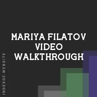 Mariya Filatov Video Walkthrough | Indexof