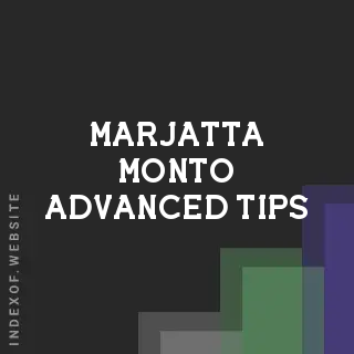 Marjatta Monto Advanced Tips | Indexof