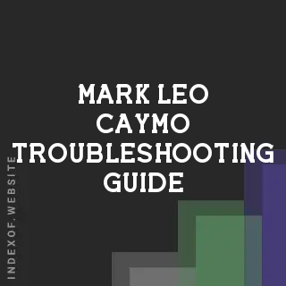Mark Leo Caymo Troubleshooting Guide | Indexof