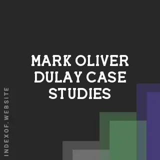 Mark Oliver Dulay Case Studies | Indexof