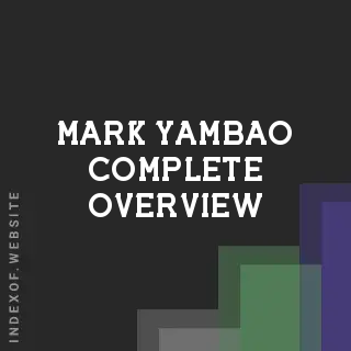 Mark Yambao Complete Overview | Indexof