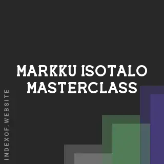 Markku Isotalo Masterclass | Indexof