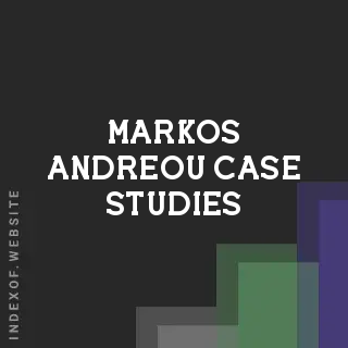 Markos Andreou Case Studies | Indexof