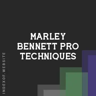Marley Bennett Pro Techniques | Indexof