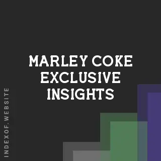 Marley Coke Exclusive Insights | Indexof