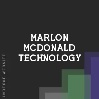 Marlon McDonald Technology | Indexof
