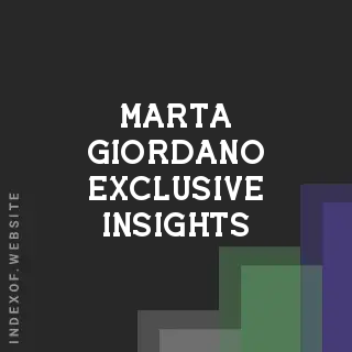 Marta Giordano Exclusive Insights | Indexof