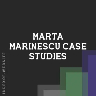 Marta Marinescu Case Studies | Indexof