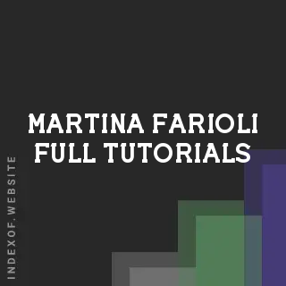 Martina Farioli Full Tutorials | Indexof