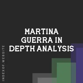 Martina Guerra In-Depth Analysis | Indexof