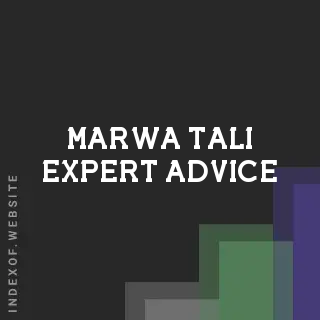 Marwa Tali Expert Advice | Indexof
