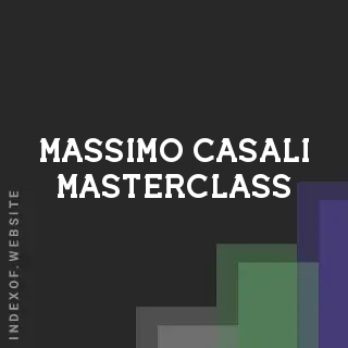 Massimo Casali Masterclass | Indexof