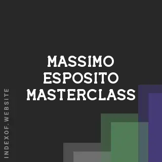 Massimo Esposito Masterclass | Indexof