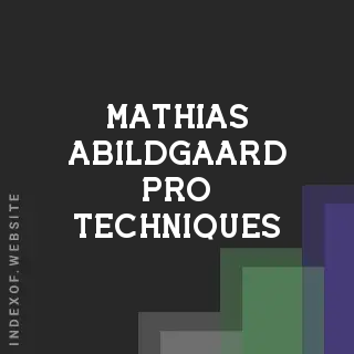 Mathias Abildgaard Pro Techniques | Indexof