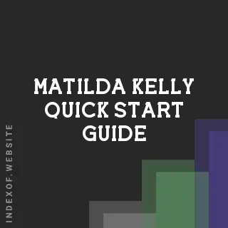 Matilda Kelly Quick Start Guide | Indexof