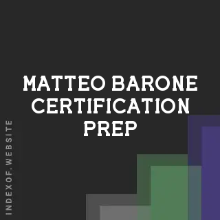 Matteo Barone Certification Prep | Indexof