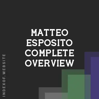 Matteo Esposito Complete Overview | Indexof