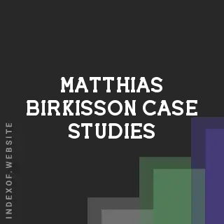 Matthias Birkisson Case Studies | Indexof
