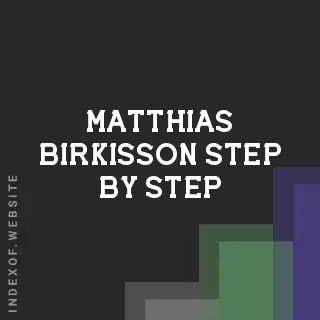 Matthias Birkisson Step-by-Step | Indexof