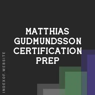 Matthias Gudmundsson Certification Prep | Indexof