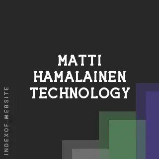 Matti Hamalainen Technology | Indexof