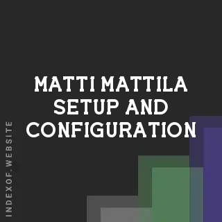 Matti Mattila Setup and Configuration | Indexof