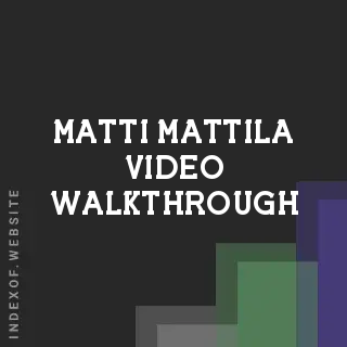 Matti Mattila Video Walkthrough | Indexof