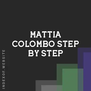 Mattia Colombo Step-by-Step | Indexof