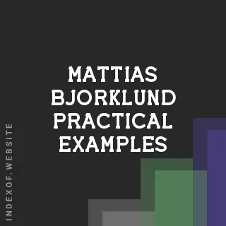 Mattias Bjorklund Practical Examples | Indexof