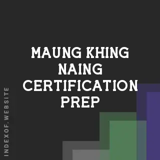 Maung Khing Naing Certification Prep | Indexof