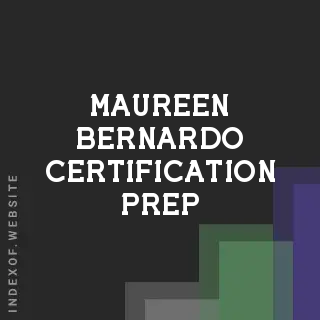 Maureen Bernardo Certification Prep | Indexof