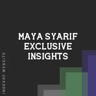 Maya Syarif Exclusive Insights | Indexof