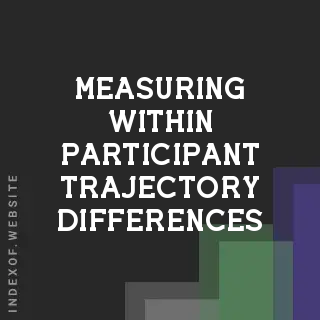 Measuring Within-Participant Trajectory Differences: Statistical Methods