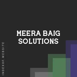 Meera Baig Solutions | Indexof