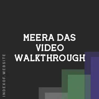 Meera Das Video Walkthrough | Indexof