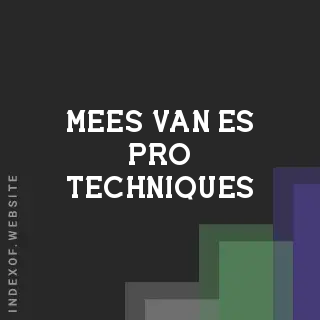 Mees van Es Pro Techniques | Indexof