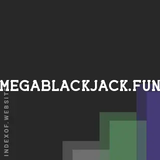 megablackjack.fun by Cristina Villa site -  Indexof