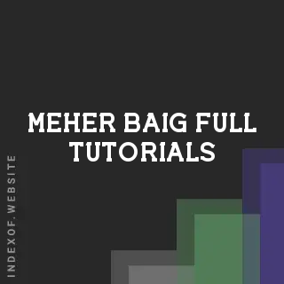 Meher Baig Full Tutorials | Indexof