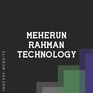 Meherun Rahman Technology | Indexof