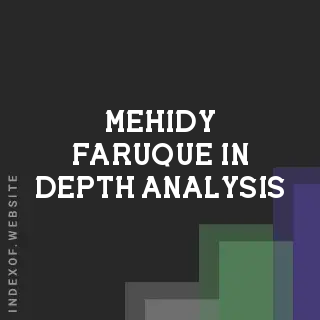 Mehidy Faruque In-Depth Analysis | Indexof