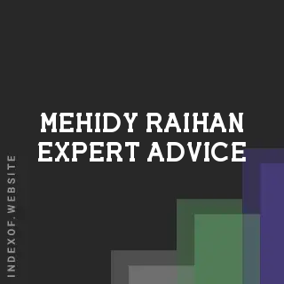 Mehidy Raihan Expert Advice | Indexof